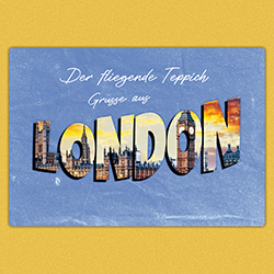 «Der fliegende Teppich» - London